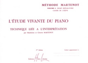 MARTENOT Ginette / MARTENOT Madeleine Etude vivante 1 - prparatoire piano Partition