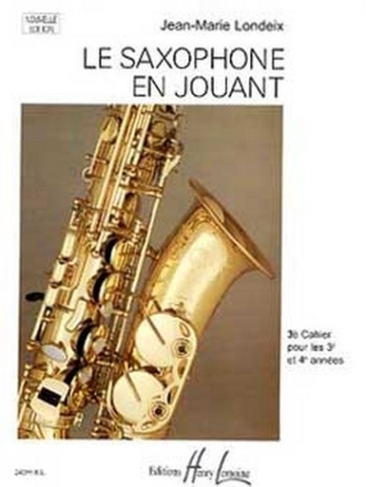 Le saxophone en jouant vol.3 pour saxophone