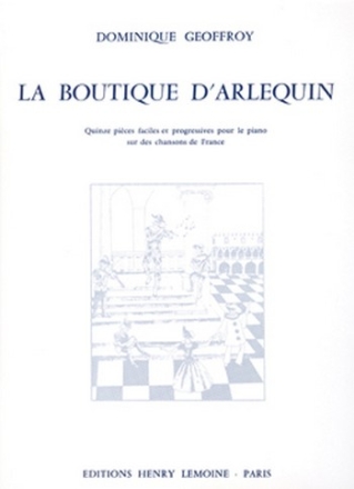 GEOFFROY Dominique Boutique d'Arlequin piano Partition