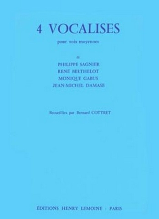 COTTRET Bernard Vocalises (4) Vol.1 voix moyenne et piano Partition