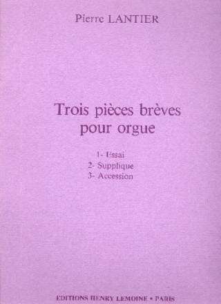 3 Pices brves pour orgue