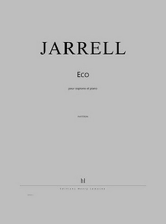 JARRELL Michael Eco soprano et piano Partition