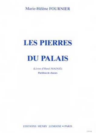 FOURNIER Marie-Hlne Pierres du Palais 5 choeurs d'enfants et ensemble Partition