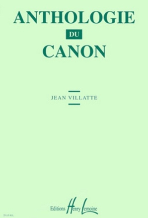 Anthologie du Canon Vol.1 pour 1-5 voix  partition