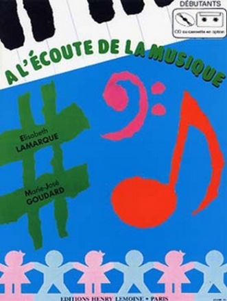 LAMARQUE Elisabeth / GOUDARD Marie-Jos A l'coute de la musique db dictes musicales Partition