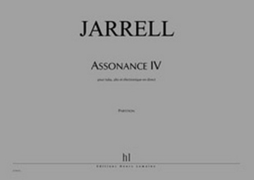 JARRELL Michael Assonance IV alto, tuba et lectronique Partition