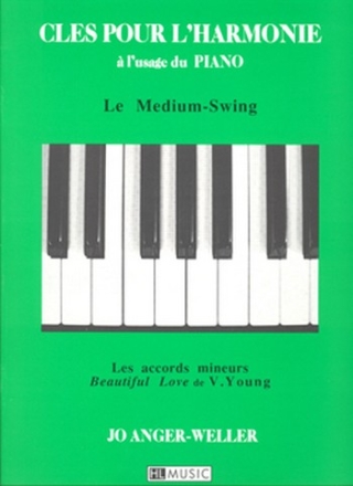 ANGER-WELLER Jo Cls pour l'harmonie Le swing clavier Partition