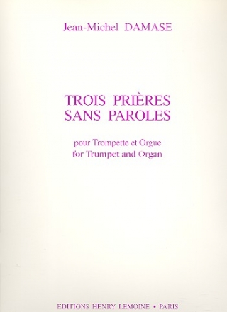 3 Prires sans paroles pour trompette et orgue partition