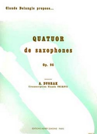 DVORAK Anton Quatuor Amricain Op.96 4 saxophones Partition