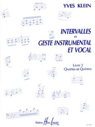 KLEIN Yves Intervalles et geste instrumental et vocal Vol.2 Quartes formation musicale Partition