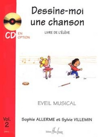 ALLERME Sophie / VILLEMIN Sylvie Dessine-moi une chanson Vol.2 lve veil musical Partition