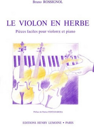 ROSSIGNOL Bruno Le Violon en herbe violon et piano Partition