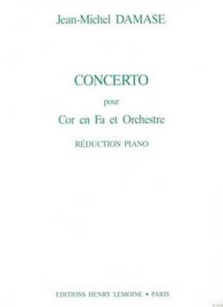 DAMASE Jean-Michel Concerto pour cor en fa cor et piano (rduction) Partition