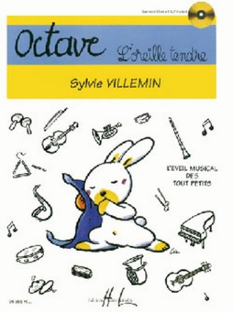 VILLEMIN Sylvie Octave, l'oreille tendre veil musical Partition + CD