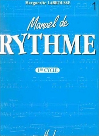 LABROUSSE Marguerite Manuel de rythme Vol.1 formation musicale Partition