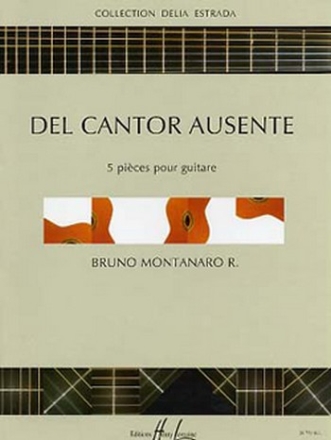 MONTANARO Bruno Del Cantor Ausente guitare Partition