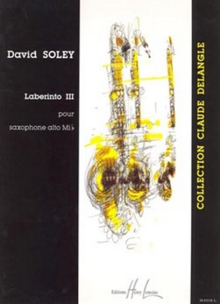 SOLEY David Laberinto III saxophone alto solo Partition