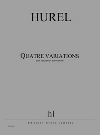 HUREL Philippe Variations (4) percussion et ensemble Partition