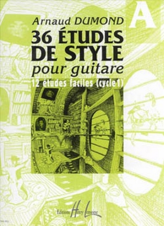 DUMOND Arnaud Etudes de styles (36) Vol.A guitare Partition