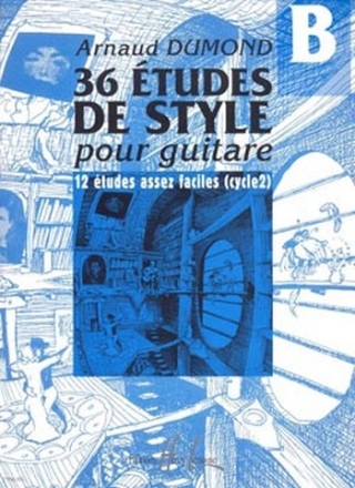 DUMOND Arnaud Etudes de styles (36) Vol.B guitare Partition