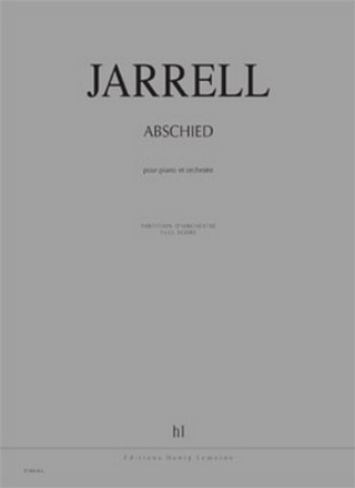 JARRELL Michael Abschied piano et orchestre Partition