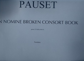 In nomine broken Consort Book for 8 instruments score