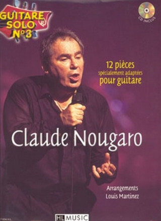 NOUGARO Claude Guitare solo n3 Claude Nougaro chant et guitare Partition + CD