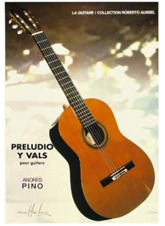 PINO Andrs Preludio y Vals guitare Partition