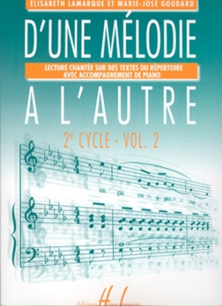 LAMARQUE Elisabeth / GOUDARD Marie-Jos D'une mlodie  l'autre Vol. formation musicale Partition