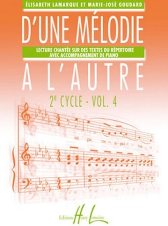 LAMARQUE Elisabeth / GOUDARD Marie-Jos D'une mlodie  l'autre Vol. formation musicale Partition