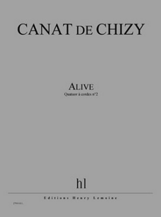 CANAT de CHIZY Edith Alive quatuor  cordes Partition