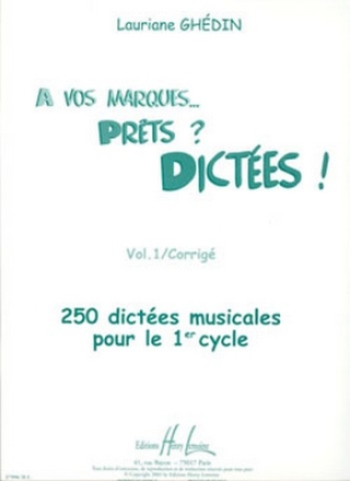 GHEDIN Lauriane A vos marques.. Prts ? Dictes ! Vol.1 Corrigs dictes musicales Partition