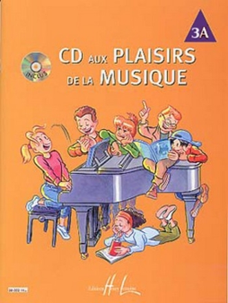 : CD aux Plaisirs de la musique Vol.3A piano Partition + CD