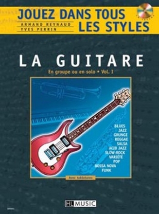 REYNAUD Armand / PERRIN Yves Jouez dans tous les styles Vol.1 guitare Partition + CD