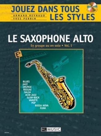 REYNAUD Armand / PERRIN Yves Jouez dans tous les styles Vol.1 saxophone Mib Partition + CD