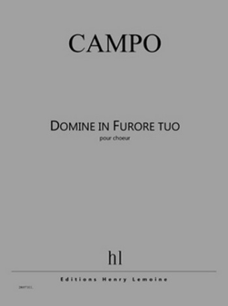 CAMPO Rgis Domine in Furore tuo choeur Partition