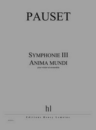 PAUSET Brice Symphonie III - Anima mundi orchestre Partition