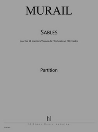 MURAIL Tristan Sables orchestre Partition