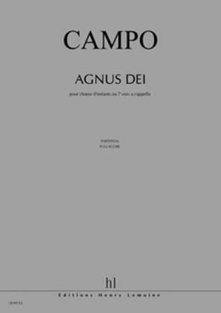 CAMPO Rgis Agnus Dei voix ou choeur Partition