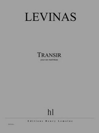 LEVINAS Michal Transir 6 marimbas Partition + matriel