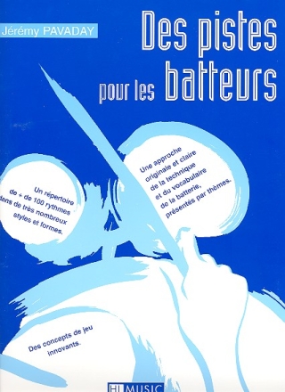 Des pistes pour les batteurs