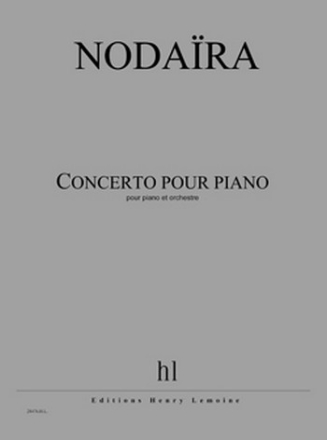 NODAIRA Ichiro Concerto pour piano piano et orchestre Partition