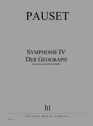 Symphonie no.4 Der Geograph pour orchestre et piano principal partition d'orchestre