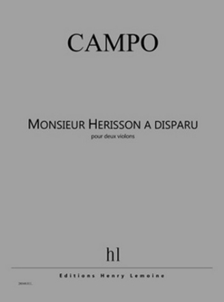 Campo, Rgis Monsieur Hrisson a disparu 2 violons Partition