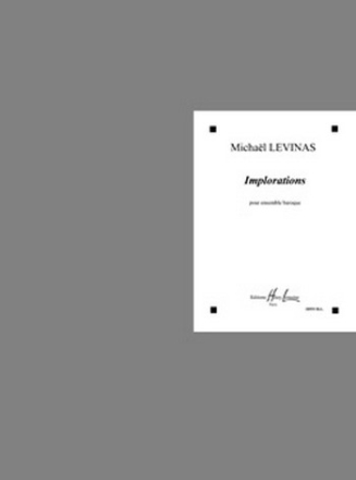 LEVINAS Michal Implorations ensemble baroque Partition