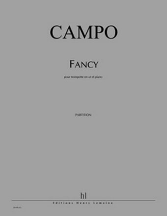 CAMPO Rgis Fancy trompette et piano Partition