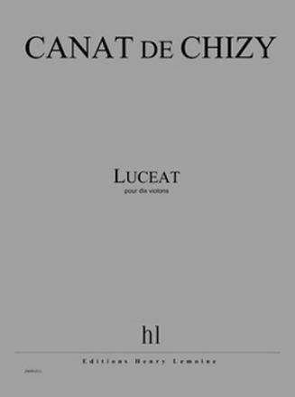 CANAT de CHIZY Edith Luceat 10 violons Partition + matriel