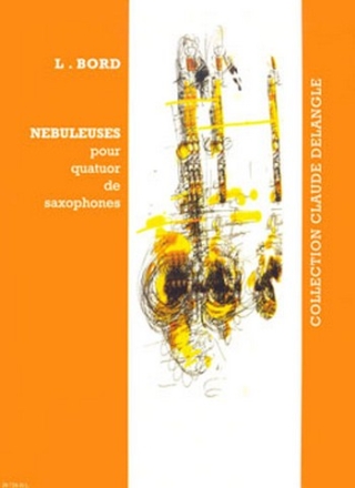 BORD Lionel Nbuleuses... 4 saxophones sopranos Partition + matriel