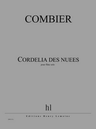 COMBIER Jrme Cordelia des nues flte seule Partition