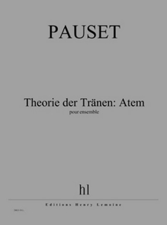 Theorie der Trnen Atem pour ensemble partition